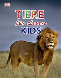 Photobeschreibung: Zeigt das Buchcover "Tiere für clevere Kids".
